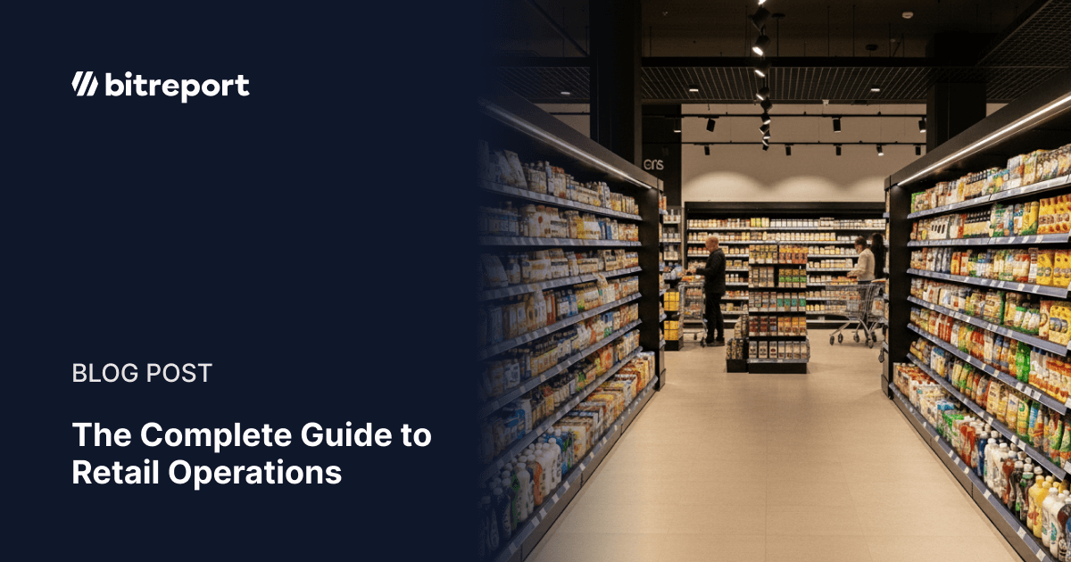The Complete Guide to Retail Operations - Bitreport